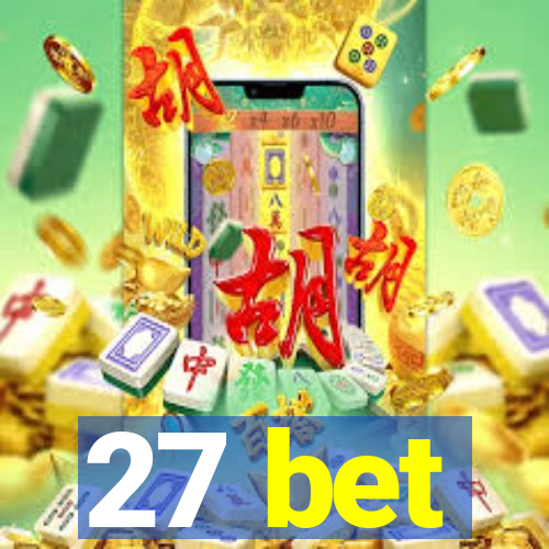 27 bet
